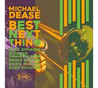 Michael Dease - La migliore cosa successiva