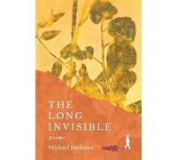 Michael Dechane The Long Invisible (Tascabile)