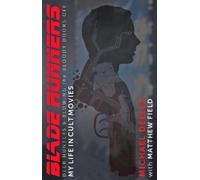 Michael Deeley Blade Runners, Deer Hunters and Blowing the B (Copertina rigida)