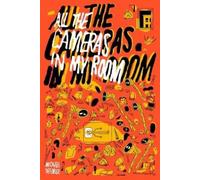 All the Cameras in My Room