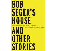 Michael Delp Bob Seger's House and Other Stories (Tascabile)