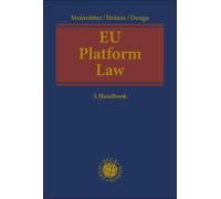 Michael Denga Björn Steinrötte EU Platform Law: A Handbook (B (Copertina rigida)