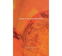 Michael Denning Culture in the Age of Three Worlds (Tascabile)
