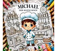 Michael der kleine Koch