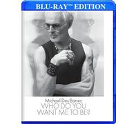 Michael Des Barres: Who Do You Want Me to Be?