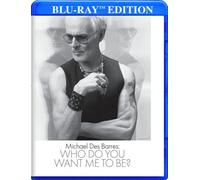 Michael Des Barres: Who Do You Want Me To Be (Blu-ray) Ed Begley Jr.