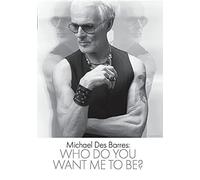Michael Des Barres: Who Do You Want Me To Be (DVD)