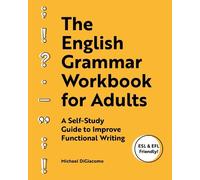 Michael DiGiacomo The English Grammar Workbook for Adults (Tascabile)