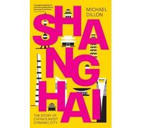 Michael Dillon Shanghai (Copertina rigida)