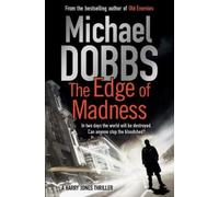 Michael Dobbs The Edge of Madness (Tascabile)