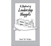 Michael Doc McIntyre A Shipload of Leadership Nuggets (Tascabile)