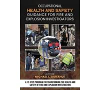 Michael Donahue Occupational Health and Safety Guidance for Fire and (Tascabile)