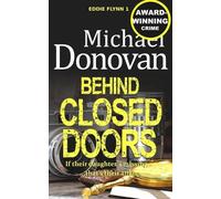 Michael Donovan Behind Closed Doors (Tascabile) Eddie Flynn