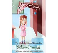 Michael Donovan Karen Rinal The Scholarly Hijinx of Tiger & Lily Sch (Tascabile)