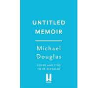 Michael Douglas Michael Douglas untitled (Copertina rigida) (PRESALE 06/10/2026)