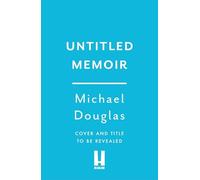 Michael Douglas untitled memoir