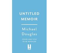 Michael Douglas untitled memoir