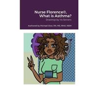 Michael Dow Nurse Florence(R), What is Asthma? (Tascabile)