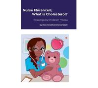 Michael Dow Nurse Florence(R), What is Cholesterol? (Copertina rigida)