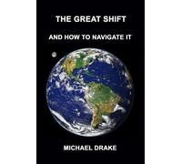 Michael Drake The Great Shift (Tascabile)