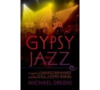 Michael Dregni Gypsy Jazz (Copertina rigida)
