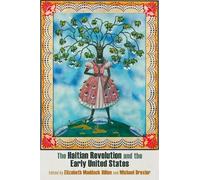 Michael Drexler The Haitian Revolution and the Early United S (Copertina rigida)