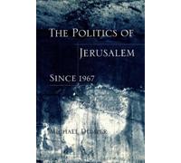 Michael Dumper The Politics of Jerusalem Since 1967 (Copertina rigida)