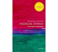 Michael Dunn Tony Hope Medical Ethics (Tascabile) Very Short Introductions