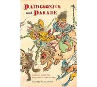 Michael Dylan Foster Pandemonium and Parade (Tascabile)