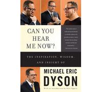 Michael Dyson Can You Hear Me Now? (Tascabile)