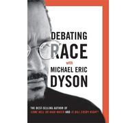 Michael Dyson Debating Race (Copertina rigida)