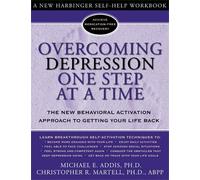 Michael E. Addis Overcoming Depression One Step at a Time (Tascabile)