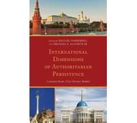 Michael E. Alepret International Dimensions of Authoritarian Persis (Tascabile)