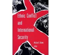 Michael E. Brown Ethnic Conflict and International Security (Tascabile)