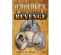 Michael E Cook O'Rourke's Revenge (The Sean O'Rourke Series Book 3) (Tascabile)