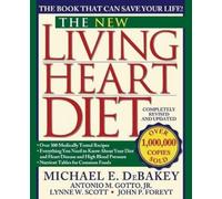 Michael E. Debakey John P. Foreyt Lynne W. Scott Ant New Living Hear (Tascabile)