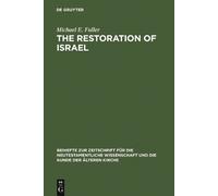 Michael E. Fuller The Restoration of Israel (Copertina rigida)