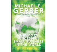 Michael E. Gerb The Most Successful Small Business in The Wor (Copertina rigida)