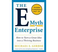 Michael E. Gerber Gerber, Michael E The E-Myth Enterprise (Tascabile)