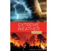 Michael E Goodman Extreme Weather (Tascabile) Odysseys in Recent Events