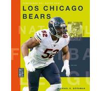 Michael E Goodman Los Chicago Bears (Tascabile)