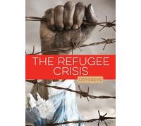 Michael E Goodman The Refugee Crisis (Tascabile) Odysseys in Recent Events