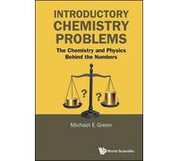 Michael E Green Introductory Chemistry Problems: The Chemistry And P (Tascabile)