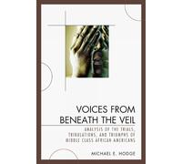 Michael E. Hodge Voices from Beneath the Veil (Tascabile)