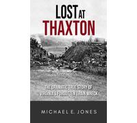 Michael E Jones Lost at Thaxton (Copertina rigida)