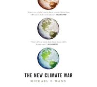 Michael E Mann The New Climate War (Tascabile)