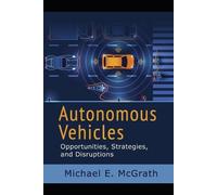 Michael E McGrath Autonomous Vehicles (Tascabile)