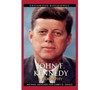 Michael E. Meagher Ph.D. Larry D. Gragg John F. Kennedy (Copertina rigida)
