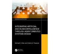Michael E. Mill Integrating Artificial and Human Intelligence (Copertina rigida)