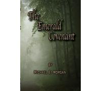 Michael E Morgan The Emerald Covenant (Tascabile)